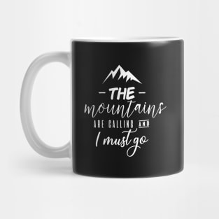 Mountains Are Calling Mug